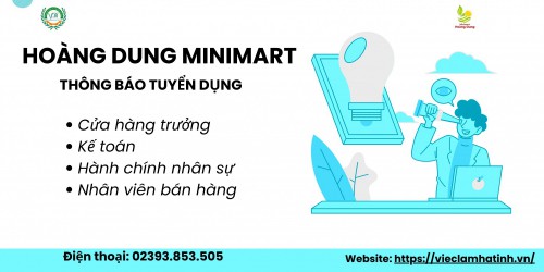 Hoàng Dung Minimart thông báo tuyển dụng