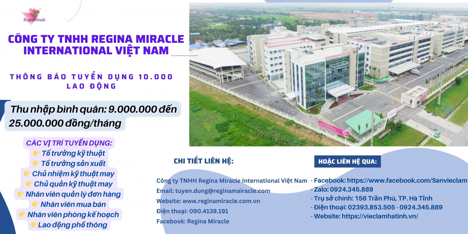 Công ty TNHH Regina Miracle International Việt Nam thông báo tuyển dụng