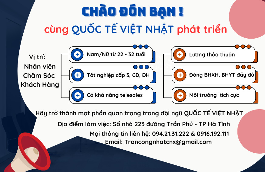 Công ty TNHH TM - DV Quốc tế Việt Nhật thông báo tuyển dụng