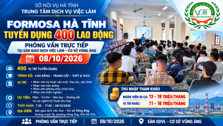Formosa Hà Tĩnh tuyển dụng 400 lao động || Phỏng vấn trực tiếp ngày 08/10/2026 tại Sàn giao dịch việc làm - Cơ sở Vũng Áng