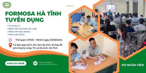 Formosa Hà Tĩnh tuyển dụng trực tiếp ngày 20/09/2024 tại Sàn GDVL Kỳ Anh