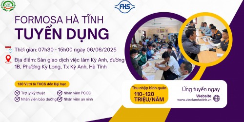 Formosa Hà Tĩnh tuyển dụng trực tiếp ngày 06/06/2025 tại Sàn GDVL Kỳ Anh