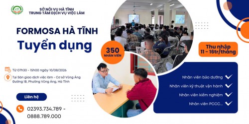 🔥Formosa Hà Tĩnh tuyển 350 lao động - Từ LĐPT đến Đại học || Phỏng vấn trực tiếp ngày 10/8/2026 tại Sàn giao dịch việc làm - Cơ sở Vũng Áng