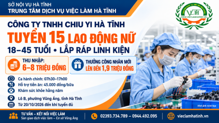 Công ty Chiu Yi Hà Tĩnh tuyển 15 lao động nữ, thưởng công nhân mới lên đến 1,9 triệu đồng