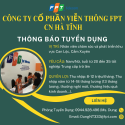 Công ty cổ phần Viễn Thông FPT - CN Hà Tĩnh, thống báo tuyển dụng