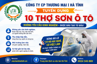 Công ty CP Thương mại I Hà Tĩnh tuyển dụng Thợ sơn ô tô