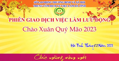 Thông báo tổ chức Phiên giao dịch việc làm lưu động Chào Xuân Quý Mão Năm 2023 - Tại TX Hồng Lĩnh