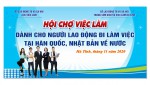 Thông báo tổ chức phiên Hội chợ việc làm dành cho lao động đi làm việc tại Hàn Quốc, Nhật Bản về nước ngày 26/11/2020