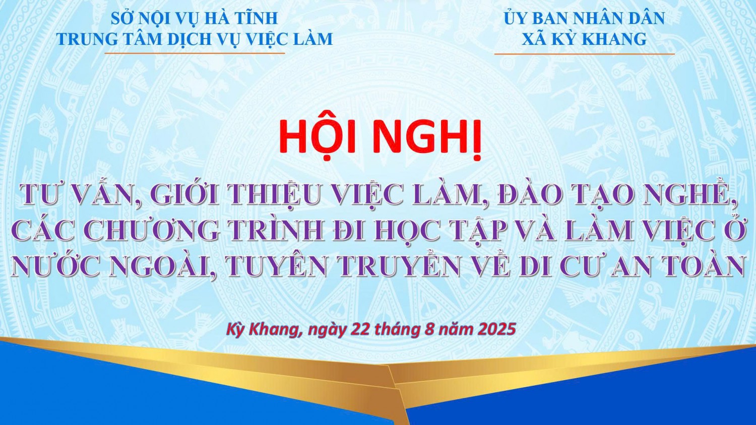 🌟 Thông báo tổ chức Hội nghị Tư vấn – Giới thiệu Việc làm & Truyền thông di cư an toàn tại xã Kỳ Khang 🌟