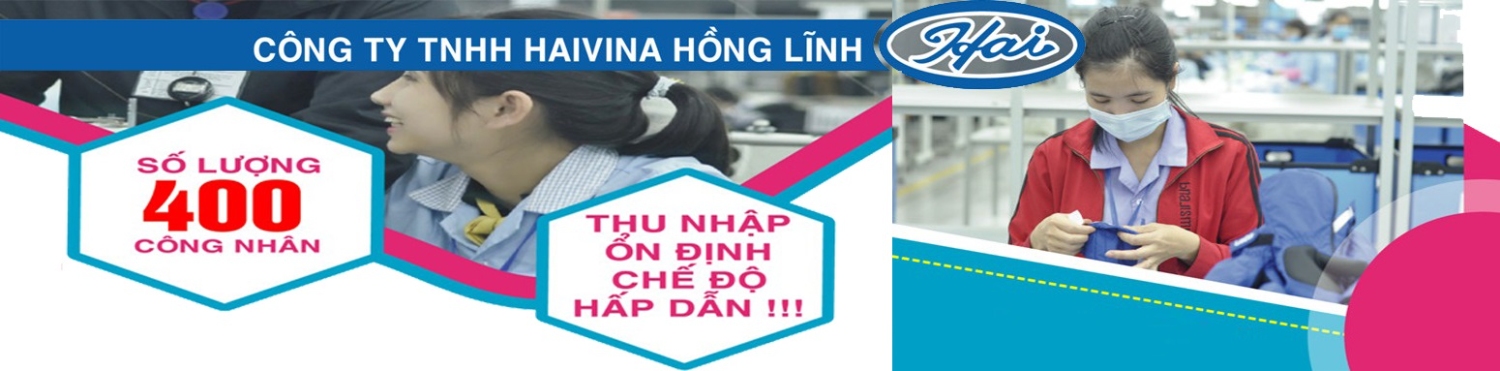 Công ty TNHH Haivina Hồng Lĩnh tuyển dụng công nhân may xuất khẩu